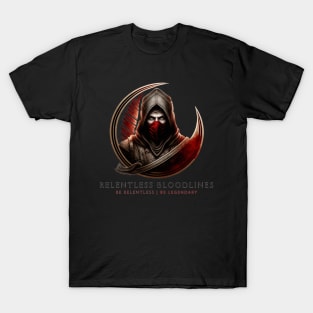 Relentless Bloodlines. Be Relentless | Be Legendary T-Shirt